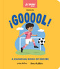 Â¡gooool!: A Soccer Book for Kids (Spanish and English)