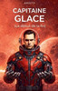 Capitaine Glace (Le début de la fin)