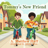 Tommy's New Friend Large Print