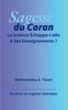 Sagesse du Coran: La science échappe-t-elle à ses enseignements