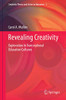 Revealing Creativity : Exploration in Transnational Education Cultures