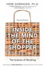 Inside the Mind of the Shopper: The Science of Retailing