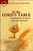At the Lord's Table: Communion Prayers for All Seasons