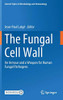 The Fungal Cell Wall : An Armour and a Weapon for Human Fungal Pathogens