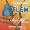 The bird that FLEW and the little KANGAROO