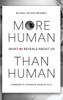More Human Than Human