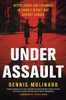 Under Assault: Interference and Espionage in China's Secret War Against Canada