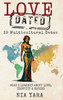 LOVE [DATED] 39 Multicultural Dates What I Learned About Love, Identity & Desire Large Print