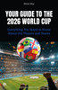 Your Guide to the 2026 World Cup: Everything You Need to Know about the Players and Teams
