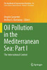 Oil Pollution in the Mediterranean Sea: Part I : The International Context