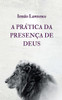 A Prática da Presença de Deus