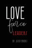 LOVE Fierce: Leaders