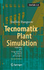 Tecnomatix Plant Simulation : Modeling and Programming by Means of Examples