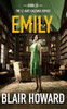 Emily: Case 23: A Lt. Kate Gazzara Novel (The Lt. Kate Gazzara Murder Files Book 23)