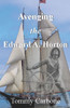 Avenging the Edward A. Horton