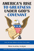 America's Rise to Greatness Under God's Covenant: From the Late 1880S to the End of the 1950S