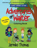 Adventures of Walter Coloring Book