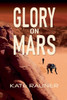 Glory on Mars Colonization Book 1