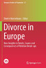 Divorce in Europe : New Insights in Trends, Causes and Consequences of Relation Break-ups
