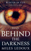 Behind the Darkness (Winter in Veil Book 13)