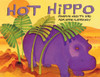 Hot Hippo: An African Animal Tale