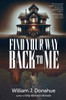 Find Your Way Back to Me