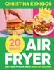 20-Minute Air Fryer: Easy High-Protein Meals Under 600 Calories