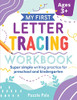 My First Letter Tracing Workbook : Super Simple Writing Practice for Preschool and Kindergarten