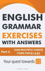 English Grammar Exercises With Answers Part 3: Your Quest Towards C2