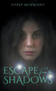Escape from the Shadows