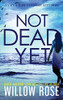 Not Dead Yet