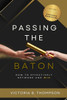 Passing the Baton