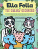 Ella Fella Vs The Sneaky Sickness: A Hopeful Hospital Adventure Comic For Brave Kids & Caring Families (ages 5-10)