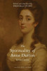The Spirituality of Anne Dutton: Selected Letters