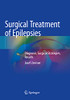 Surgical Treatment of Epilepsies : Diagnosis, Surgical Strategies, Results