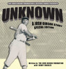 Unknown: A Josh Gibson Story - Special Edition Large Print