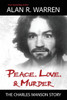 Peace, Love, & Murder: The Charles Manson Story Large Print