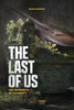 Decoding the Last of Us: The Remnants of Humanity