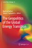 The Geopolitics of the Global Energy Transition