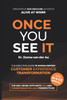Once You See It: The Executive Guide to Human-Centric Customer Experience Transformation