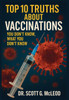 Top 10 Truths About Vaccinations: You don't know, what you don't know