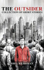 The Outsider: Collection of Short Stories