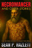 Necromancer: And Other Stories