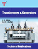 Transformers and Generators: Transformers, D.C. Generators and Synchronous Generators