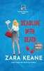 Deadline with Death (Time-Slip Mysteries, Book 1): A Time Travel Cozy Mystery