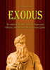 Exodus: Der mehrfache Auszug der Juden aus Ägypten nach biblischen, außerbiblischen und altägyptischen Quellen (German Edition)