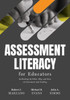 Assessment Literacy for Educators: Rethinking the What, Why, and How of Assessment and Grading (Create Equitable, Accurate Classroom Assessment.)