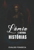 Lâmia e outras histórias