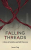 Falling Threads: A Story of Ambition and Self-Discovery