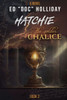 Hatchie - The Golden Chalice: The Golden Chalice